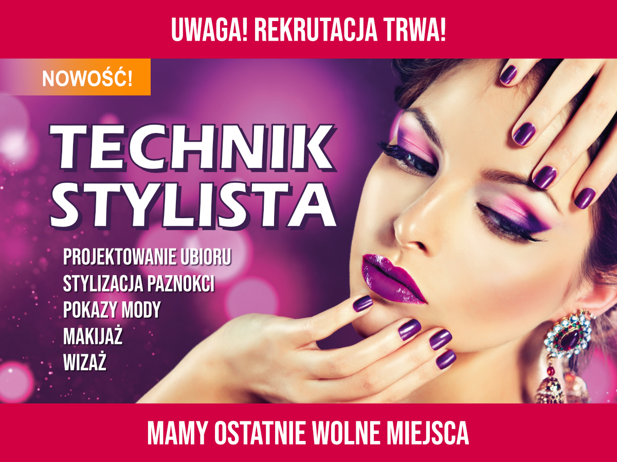 technik stylista rekrutacja fb 2